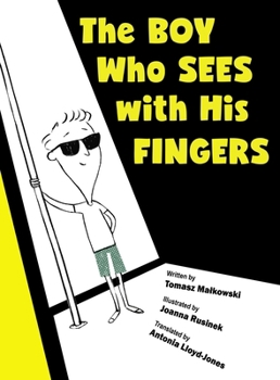 Hardcover The Boy Who Sees with His Fingers Book