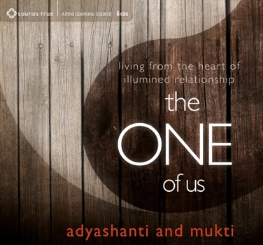 Audio CD The One of Us: Living from the Heart of Illumined Relationship Book