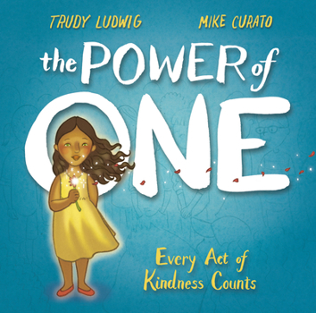 Hardcover The Power of One: Every Act of Kindness Counts Book