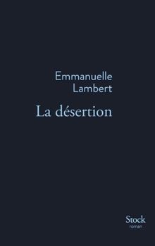 Paperback La Desertion [French] Book