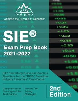 Paperback SIE Exam Prep Book 2021-2022: SIE Test Study Guide and Practice Questions for the FINRA Securities Industry Essentials Examination [2nd Edition] Book