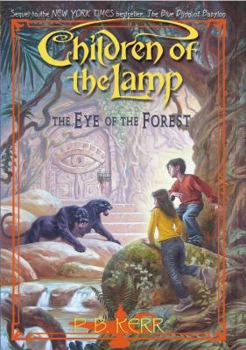 The Eye of the Forest - Book #5 of the Children of the Lamp