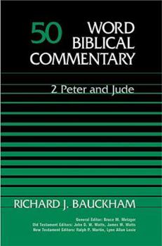 2 Peter and Jude - Book #50 of the Word Biblical Commentary
