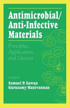 Hardcover Antimicrobial/Anti-Infective Materials: Principles and Applications Book