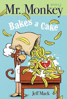 Hardcover Mr. Monkey Bakes a Cake Book