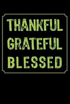 Paperback Thankful Grateful Blessed: Anxiety Journal and Coloring Book 6x9 90 Pages Positive Affirmations Mandala Coloring Book