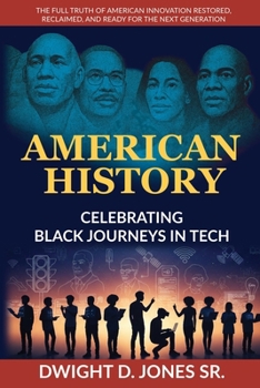 Paperback American History - Celebrating Black Journeys in Tech Book