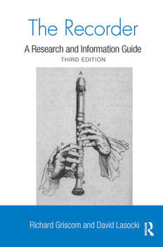 Paperback The Recorder: A Research and Information Guide Book