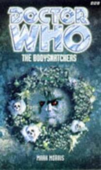The Bodysnatchers - Book #3 of the Eighth Doctor Adventures