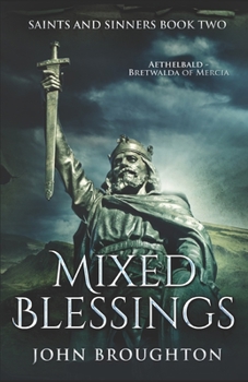 Mixed Blessings: Large Print Edition - Book #2 of the Mixed Blessings