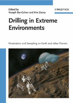 Hardcover Drilling in Extreme Environments: Penetration and Sampling on Earth and Other Planets Book