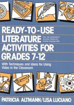 Spiral-bound Ready-To-Use Literature Activities for Grades 7-12: With Techniques and Ideas for Using Video in the Classroom Book