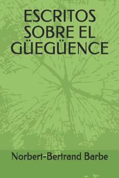 Paperback Escritos Sobre El Güegüence [Spanish] Book