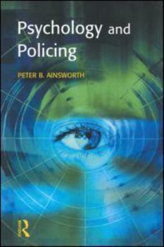 Paperback Psychology and Policing Book