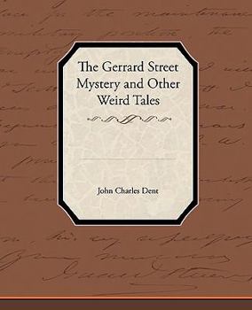 Paperback The Gerrard Street Mystery and Other Weird Tales Book