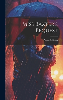 Hardcover Miss Baxter's Bequest Book