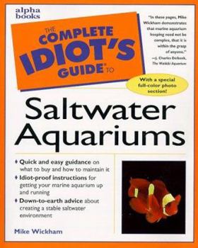 Paperback The Complete Idiot's Guide to Setting Up a Saltwater Aquarium Book
