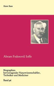 Paperback Abram Fedorovič Ioffe: Vater Der Sowjetischen Physik [German] Book