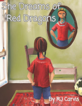 Paperback She Dreams of Red Dragons Book