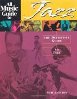 Paperback All Music Guide to Jazz: The Definitive Guide to Jazz Book
