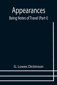 Paperback Appearances: Being Notes of Travel (Part-I) Book