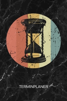 Terminplaner: 80er Liebhaber Kalender Zeitreisen Terminkalender - Eieruhr Wochenplaner Vintage Sanduhr Wochenplanung Vintage Taschenkalender Oldschool To-Do Liste Termine