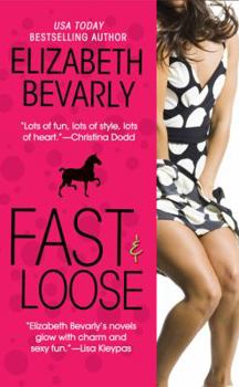 Fast & Loose (Kentucky Derby, #1) - Book #1 of the Kentucky Derby