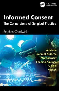 Paperback Informed Consent: The Cornerstone of Surgical Practice Book