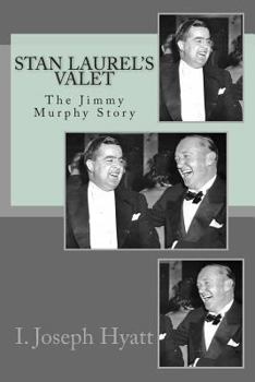 Paperback Stan Laurel's Valet: The Jimmy Murphy Story Book
