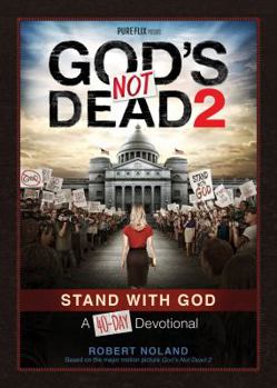 Paperback God's Not Dead 2: Stand with God a 40-Day Devotional Book