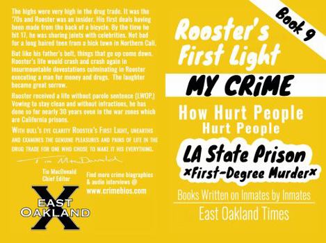 Paperback Rooster's First Light: How Hurt People Hurt People Book