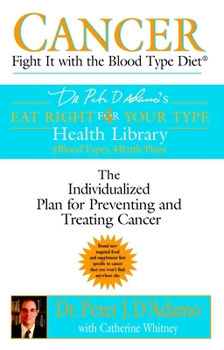 Paperback Cancer: Fight It with the Blood Type Diet Book