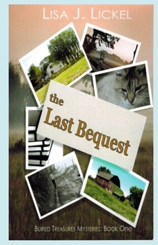 The Last Bequest - Book #1 of the Buried Treasure