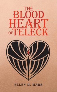 Paperback The Blood Heart of Teleck Book