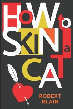 Paperback How to Skin a Cat Book