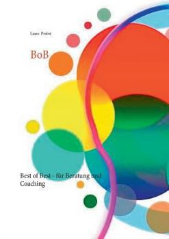 Paperback BoB: Best of Best - für Beratung und Coaching [German] Book