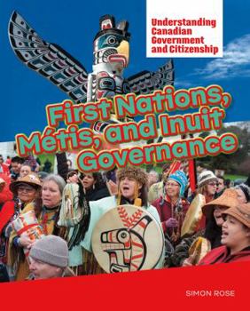 Library Binding First Nations, Metis and Inuit Governance Book