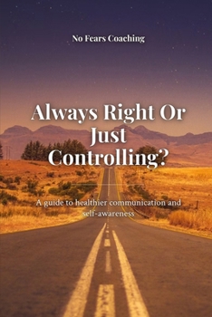 Paperback Always Right Or Just Controlling? Book