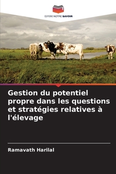 Gestion du potentiel propre dans les questions et stratégies relatives à l'élevage (French Edition)