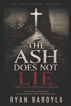 Paperback The Ash Does Not Lie Book