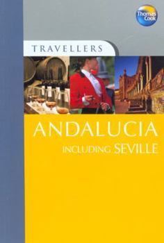 Travellers Andalucia including Seville, 2nd (Travellers - Thomas Cook) - Book  of the Thomas Cook Travellers