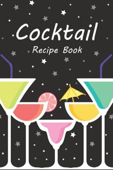 Cocktail Recipe Book: vintage gift home bartender recipes journal to write in