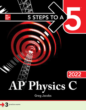 Paperback 5 Steps to a 5: AP Physics C 2022 Book