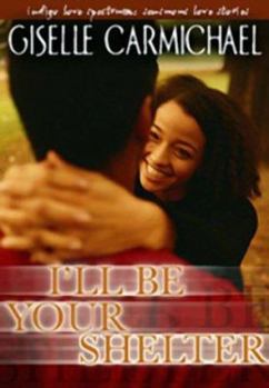 Paperback I'll Be Your Shelter Book
