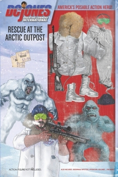 D.C. Jones and Adventure Command International 2 - Book #2 of the D.C. Jones