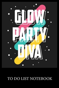 Glow Party Diva: To Do & Dot Grid Matrix Checklist Journal Daily Task Planner Daily Work Task Checklist Doodling Drawing Writing and Handwriting & Calligraphy