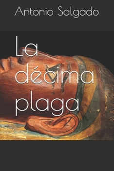 Paperback La décima plaga [Spanish] Book