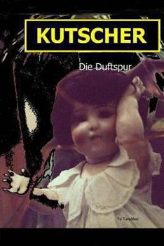 Paperback Kutscher: Die Duftspur [German] Book