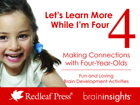 Misc. Let's Learn More While I'm Four: Making Connections with Four-Year-Olds Book