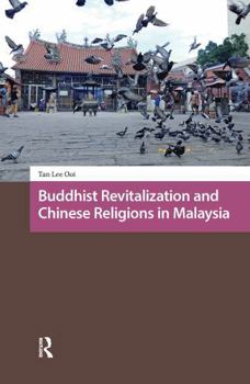 Buddhist Revitalization and Chinese Religions in Malaysia - Book  of the Religion and Society in Asia